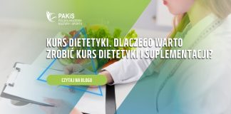 Kurs dietetyki. Dlaczego warto zrobić kurs dietetyki i suplementacji