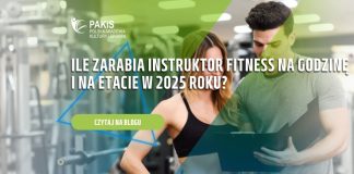 Ile zarabia instruktor fitness na godzinę i na etacie w 2025 roku