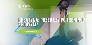 kreatyna przed czy po treningu