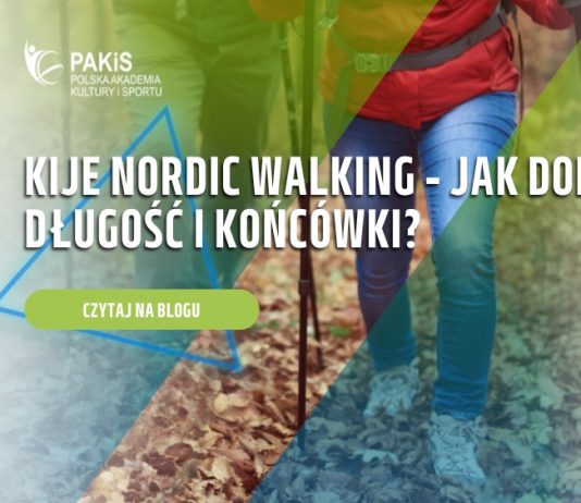 kije nordic walking jak dobrać