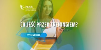 co jeść przed treningiem
