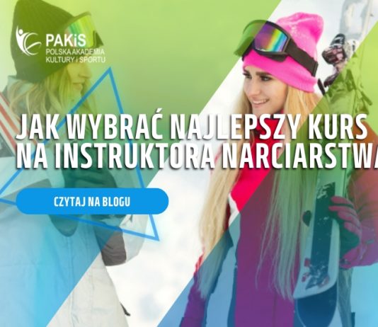 kurs na instruktora narciarstwa jak wybrać