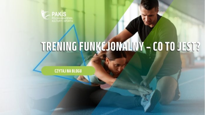 trening funkcjonalny porady