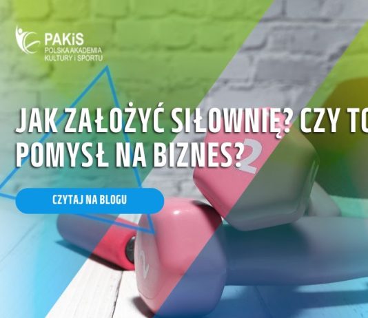 jak zalozyc silownie czy to dobry pomysl na biznes