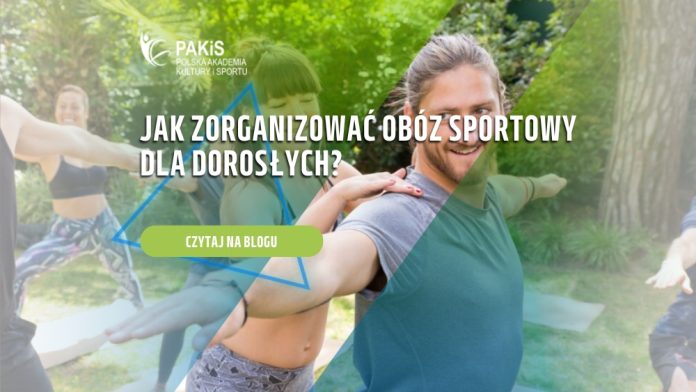 Jak zorganizować obóz sportowy dla dorosłych