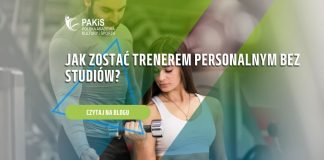 Jak zostać trenerem personalnym bez studiów