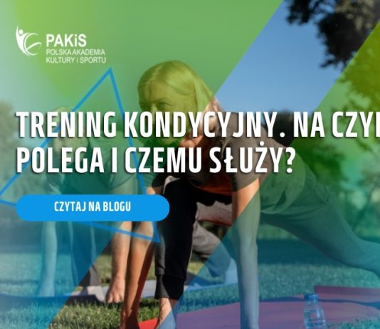 Trening kondycyjny. Na czym polega i czemu służy