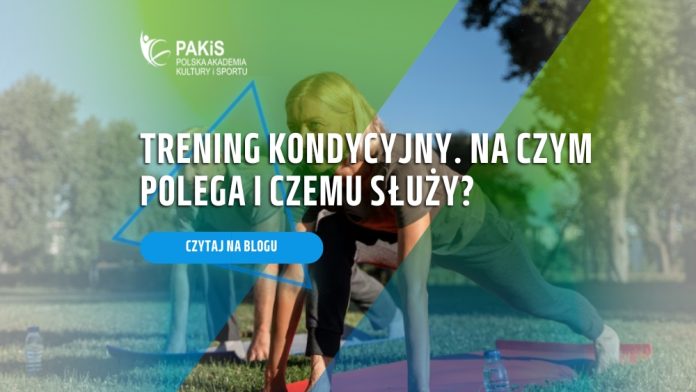 Trening kondycyjny. Na czym polega i czemu służy