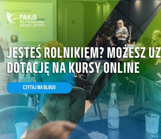 Jesteś rolnikiem Możesz uzyskać dotację na kursy online