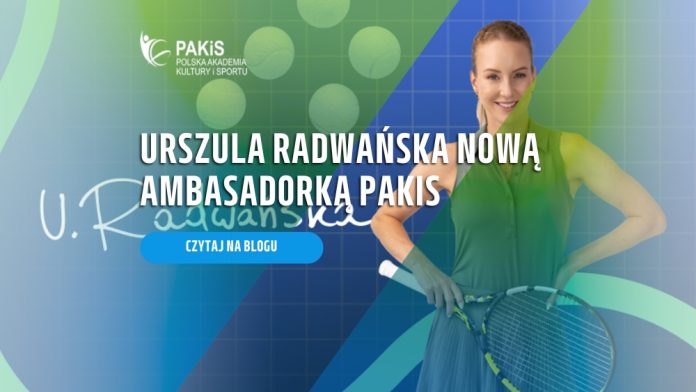 Urszula Radwańska nową ambasadorką PAKiS