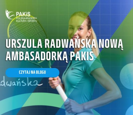 Urszula Radwańska nową ambasadorką pakis