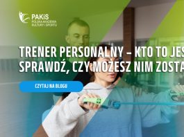 Trener personalny – kto to jest Sprawdź, czy możesz nim zostać!