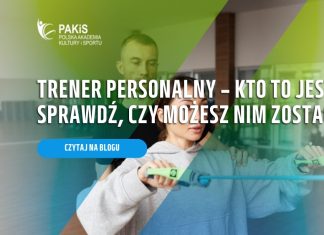 Trener personalny – kto to jest Sprawdź, czy możesz nim zostać!