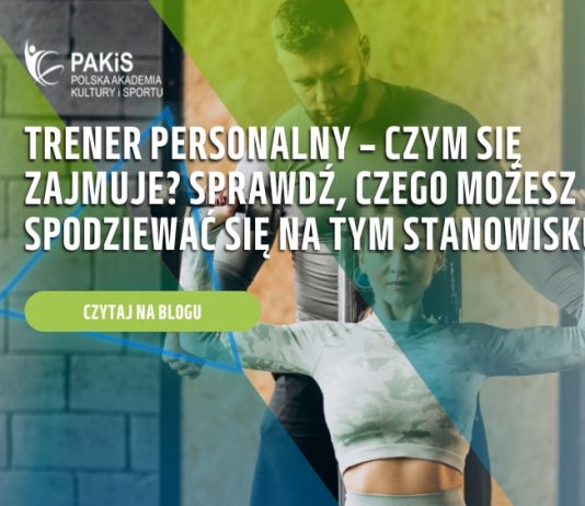trener personalny czym się zajmuje