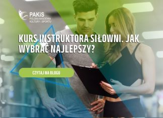 Kurs instruktora siłowni. Jak wybrać najlepszy