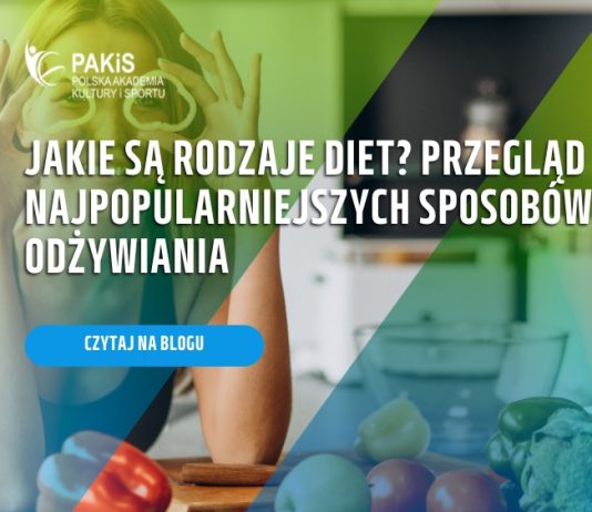 Jakie są rodzaje diet? Przegląd najpopularniejszych sposobów odżywiania
