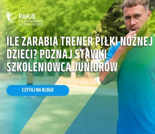 Ile zarabia trener piłki nożnej dzieci? Poznaj stawki szkoleniowca juniorów