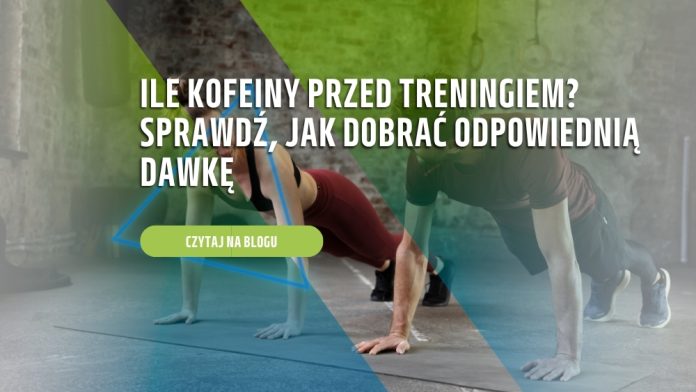 Ile kofeiny przed treningiem? Sprawdź, jak dobrać odpowiednią dawkę