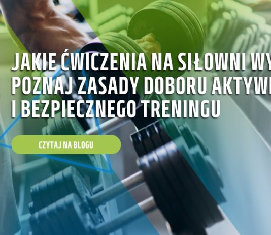jakie ćwiczenia na siłowni wybrać